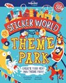 Lonely Planet Kids Sticker World - Theme Park - LONELY PLANET KIDS ; WILSON,  Becky - 9781787011366