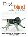 My Dog is Blind - But Lives Life to the Full! - Nicole Horsky - 9781787110632
