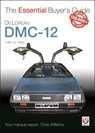 Delorean Dmc-12 1981 to 1983 - Chris Williams - 9781787112322