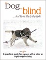 My dog is blind - but lives life to the full! - Nicole Horsky - 9781787115606