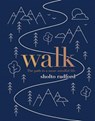 Walk - Sholto Radford - 9781787130999
