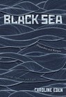 Black Sea - Caroline Eden - 9781787131316