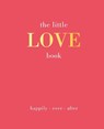 The Little Love Book - Joanna Gray - 9781787136113