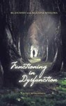 Functioning In Dysfunction - Joyce Mudzagada - 9781787190139