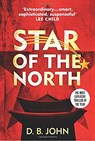 Star of the North - D. B. John - 9781787300484