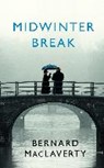 Midwinter Break - MACLAVERTY,  Bernard - 9781787330214
