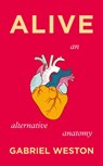 Alive - Gabriel Weston - 9781787330603