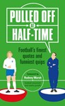 Pulled Off at Half-Time - Stuart Reeves - 9781787391475