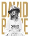 David Bowie - Changes - Chris Welch - 9781787394865