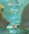 The Rhythm of the Rain - Grahame Baker-Smith - 9781787410145
