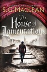 The House of Lamentations - S.G. MacLean - 9781787473645