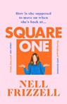 Square One - FRIZZELL,  Nell - 9781787634329