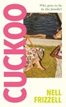 Cuckoo - Nell Frizzell - 9781787634343