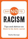 Say No to Racism - Rasha Barrage - 9781787839694