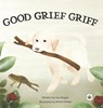 Good Grief Griff (Hardback) - Sue Bogan - 9781787962101