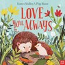 Love You Always - Frances Stickley - 9781788005234