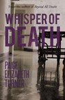 Whisper of Death - Paige Elizabeth Turner - 9781788036825