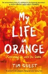 My Life in Orange - Tim Guest - 9781788162098