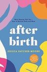 After Birth - HATCHER-MOORE,  Jessica - 9781788166430