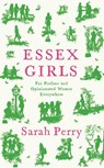 Essex Girls - PERRY,  Sarah - 9781788167451