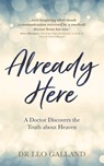 Already Here - DR LEO,  M.D. Galland - 9781788170031