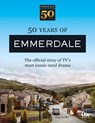 50 Years of Emmerdale - ITV Ventures Ltd ; Tom Parfitt - 9781788403160