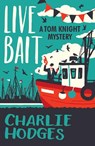 Live Bait - Charlie Hodges - 9781788422659