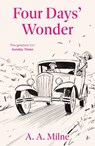 Four Days' Wonder - A. A. Milne - 9781788424554
