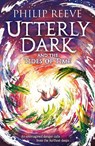 Utterly Dark and the Tides of Time - Philip Reeve - 9781788452885