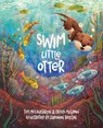Swim, Little Otter - Tom McCaughren ; Erika McGann - 9781788496803
