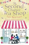 The Second Chance Tea Shop - Fay Keenan - 9781788541022