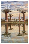 The Gardens of Mars - John Gimlette - 9781788544726