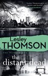 The Distant Dead - Lesley Thomson - 9781788549752
