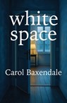 White Space - Carol Baxendale - 9781788648547