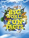 Lonely Planet Kids The Big World of Fun Facts - Lonely Planet Kids ; H.W. Poole - 9781788683326