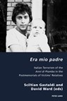Era mio padre - Sciltian Gastaldi ; David Ward - 9781788743266
