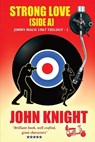 Jimmy Mack 1967 - Strong Love (Side A) - KNIGHT,  John - 9781788765534