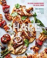 Share: Delicious Sharing Boards for Social Dining - Theo A. Michaels - 9781788792110