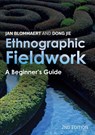 Ethnographic Fieldwork - Jan Blommaert ; Dong Jie - 9781788927123