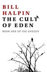 The Cult of Eden - Bill Halpin - 9781789040630
