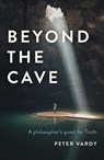 Beyond the Cave - Peter Christian Vardy - 9781789041750