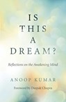 Is This a Dream? - Anoop Kumar - 9781789042528