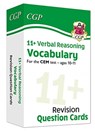11+ CEM Revision Question Cards: Verbal Reasoning Vocabulary - Ages 10-11 - CGP Books - 9781789085365
