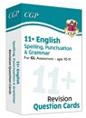 11+ GL Revision Question Cards: English Spelling, Punctuation & Grammar - Ages 10-11 - CGP Books - 9781789085389