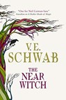 The Near Witch - V. E Schwab - 9781789091922