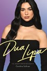 Dua Lipa - Caroline Sullivan - 9781789294866