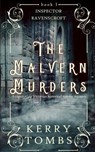 THE MALVERN MURDERS a captivating Victorian historical murder mystery - Kerry Tombs - 9781789312898