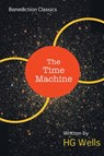The Time Machine - H G Wells - 9781789432121