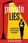 Private Lies - Alison Marsh - 9781789468434
