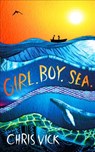 Girl. Boy. Sea. - Chris Vick - 9781789541373
